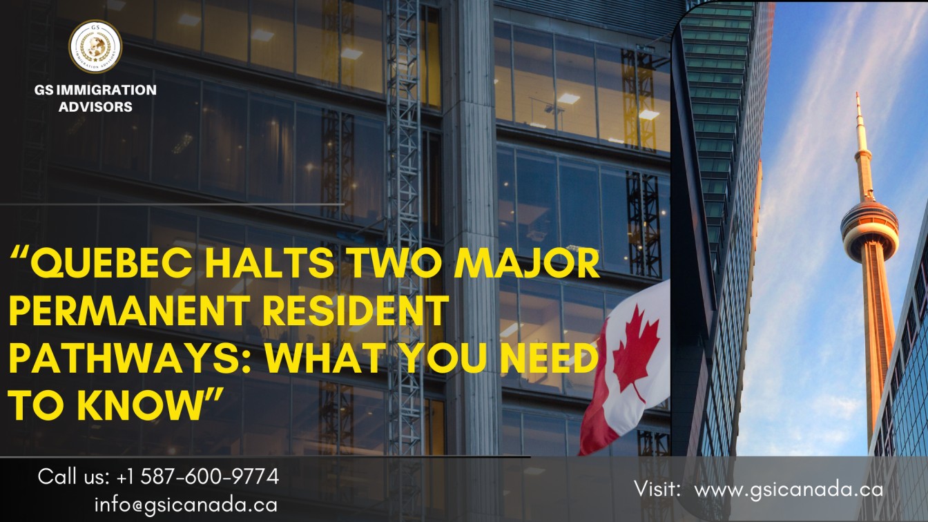“Quebec Halts Two Major Permanent Resident Pathways: What You Need to ...